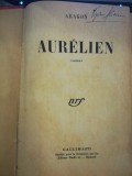 1946 Aurelien. Roman LOUIS ARAGON Gallimard reedite pour la Roumanie Ed Studio