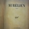 1946 Aurelien. Roman LOUIS ARAGON Gallimard reedite pour la Roumanie Ed Studio