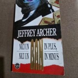 Nici un ban in plus, nici un ban in minus - Jeffrey Archer