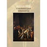 A mez&iacute;telen L&aacute;z&aacute;r felt&aacute;maszt&aacute;sa - Dobos Marianne