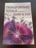 Cumpara ieftin Transformare Totala cu Sistemul Adam si Eva - Mihaela Gheorghita, Fedprint, 2010, Spiritualitate, Sublinieri