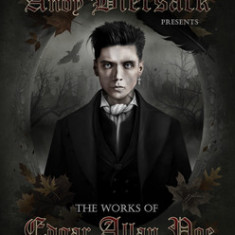 Andy Biersack Presents the Works of Edgar Allan Poe