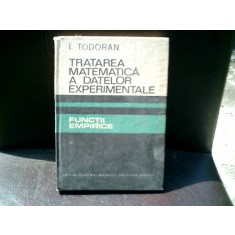 Tratarea matematica a datelor experimentale - I. Todoran