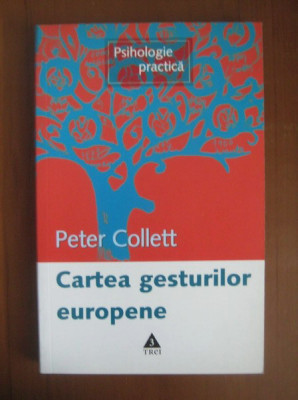 Peter Collett - Cartea gesturilor europene foto