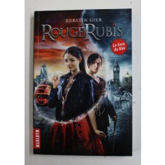 ROUGE RUBIS par KERSTIN GIER , LE LIVRE DU FILM , 2014
