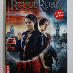 ROUGE RUBIS par KERSTIN GIER , LE LIVRE DU FILM , 2014