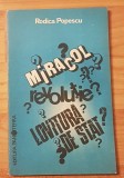 Miracol? Revolutie? Lovitua de stat? de Rodica Popescu