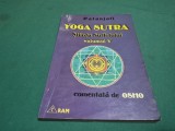 PATANJALI YOGA SUTRA * ȘTIINȚA SUFLETULUI * VOL. V * COMENTAT DE OSHO * 2000 * 4 2 10