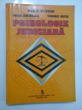 PSIHOLOGIE JUDICIARA - Nicolae MITROFAN * Voicu ZDRENGHEA * Tudorel BUTOI