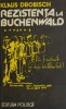 Rezistenta la Buchenwald - Klaus Drobisch - Carte Istorie