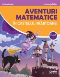 Aventuri matematice in castelul vrajitoarei. Clasa I - Corint