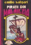Emilio Salgari - Piratii din Malaiezia | Carte brosata, 166 pagini, 16x24 cm, romana, aparut in 1991