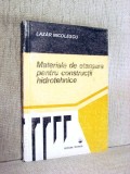 Materiale de etansare pentru constructii hidrotehnice - Lazar Nicolescu
