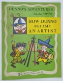 DUNNO ' S ADVENTURES by NIKOLAI NOSOV , 1983 * BOGAT ILUSTRATA