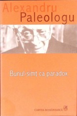 BUNUL-SIMT CA PARADOX-ALEXANDRU PALEOLOGU-268093