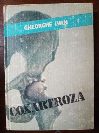 Coxartroza- Gheorghe Ivan