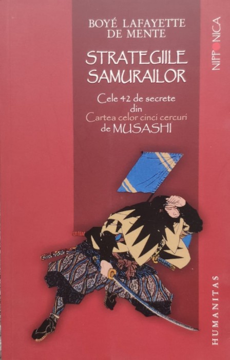 Strategiile Samurailor - Boye Lafayette De Mente , E237