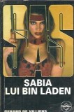 Sabia lui Bin Laden - Gerard de Villiers, Roman Celebru, Editura Tinerama, 2004, 190 Pagini, Carte de Colectie, Literatura Straina