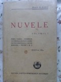 Nuvele Vol. 1, Editia VIII - Ioan Slavici (1940, Cartea Romaneasca) - Carte Veche, Beletristica Romana