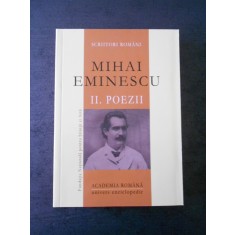 MIHAI EMINESCU - POEZII volumul 2 (2010)