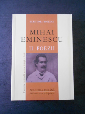 MIHAI EMINESCU - POEZII volumul 2 (2010) foto