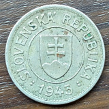 Moneda Slovacia - 1 Koruna 1945 - An mai rar