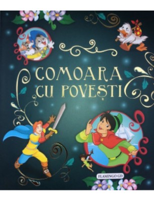 Comoara Cu Povesti, - Editura Flamingo foto
