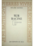 Roland Barthes - Sur racine (editia 1963)