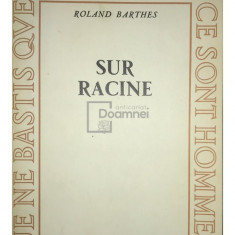 Roland Barthes - Sur racine (editia 1963)