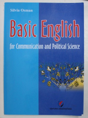 BASIC ENGLISH - FOR COMMUNICATION AND POLITICAL SCIENCE de SILVIA OSMAN, 2011 foto