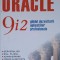 ORACLE 9I2. GHIDUL DEZVOLTARI APLICATIILOR PROFESIONALE-M. FOTACHE, C. STRIMBEI, L. CRETU-275042