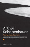 Parerga și paralipomena (Vol. 1) - Paperback brosat - Arthur Schopenhauer - Humanitas