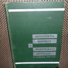 REPRODUCTIA,OBSTRETICA SI INSAMANTARILE ARTIFICIALE -N.LUNCA ANUL 1967