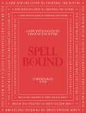 Bewitched: A Modern Guide to the Craft