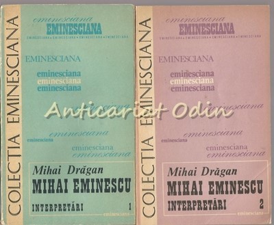 Mihai Eminescu. Interpretari I, II - Mihai Dragan foto
