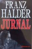 Jurnal Franz Halder - Memento, Editura Elit, 2001, 592 pagini, Istorie