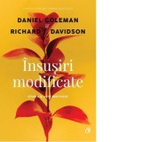 Insusiri modificate. Stiinta si arta meditatiei - Daniel Goleman, Richard J. Davidson