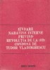 Izvoare Narative Interne. Revolutia 1821 Tudor Vladimirescu - Natalia Trandafirescu, G.D. Iscru. Istorie