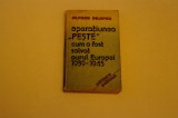 Operatiunea Peste - cum a fost salvat aurul Europei 1939-1945 Alfred Draper