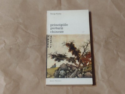 GEORGE ROWLEY - PRINCIPIILE PICTURII CHINEZE B.A. nr.340 foto