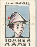 Ioanea Mamei. Doi Feti cu Stea-n Frunte - Ioan Slavici, Editura Tineretului, 1963, 71 pagini, Carte de Basme