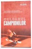 CULOARUL CAMPIONILOR de MARIA OPREA , 2003