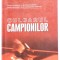 CULOARUL CAMPIONILOR de MARIA OPREA , 2003