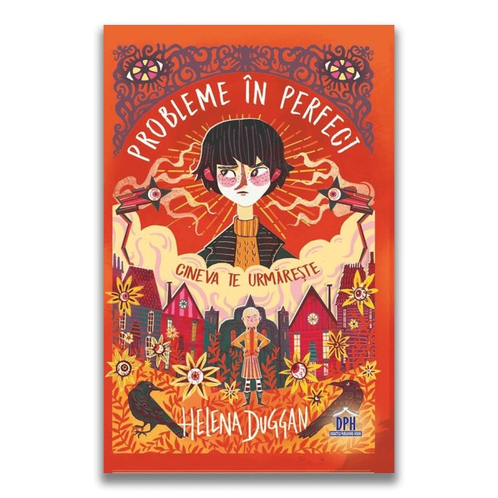 Probleme In Perfect - Cineva Te Urmareste, Helena Duggan - Editura DPH