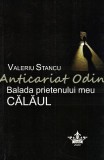 Cumpara ieftin Balada Prietenului Meu. Călăul - Valeriu Stancu, Cronedit, 2020, Roman, Poezii, 164 pagini