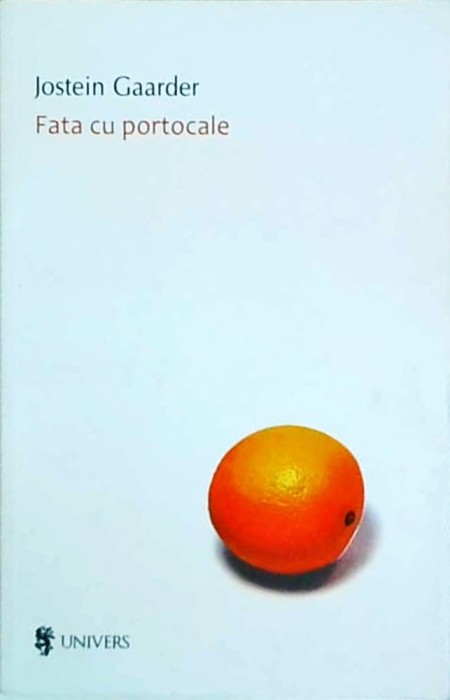Jostein Gaarder - Fata cu portocale