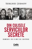 Cumpara ieftin Din Culisele Serviciilor Secrete. Oamenii Cu O Mie De Chipuri, Serghei Jirnov - Editura Corint