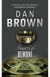 Ingeri si demoni - Dan Brown - Editura Rao
