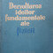 DEZVOLTAREA IDEILOR FUNDAMENTALE ALE FIZICII-COLECTIV-226357
