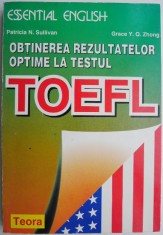 Obtinerea rezultatelor optime la testul TOEFL &ndash; Patricia N. Sullivan, Grace Y. Q. Zhong